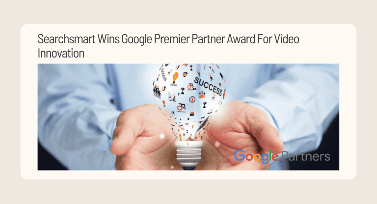Searchsmart Wins Google Premier Partner Award For Video Innovation - Banner