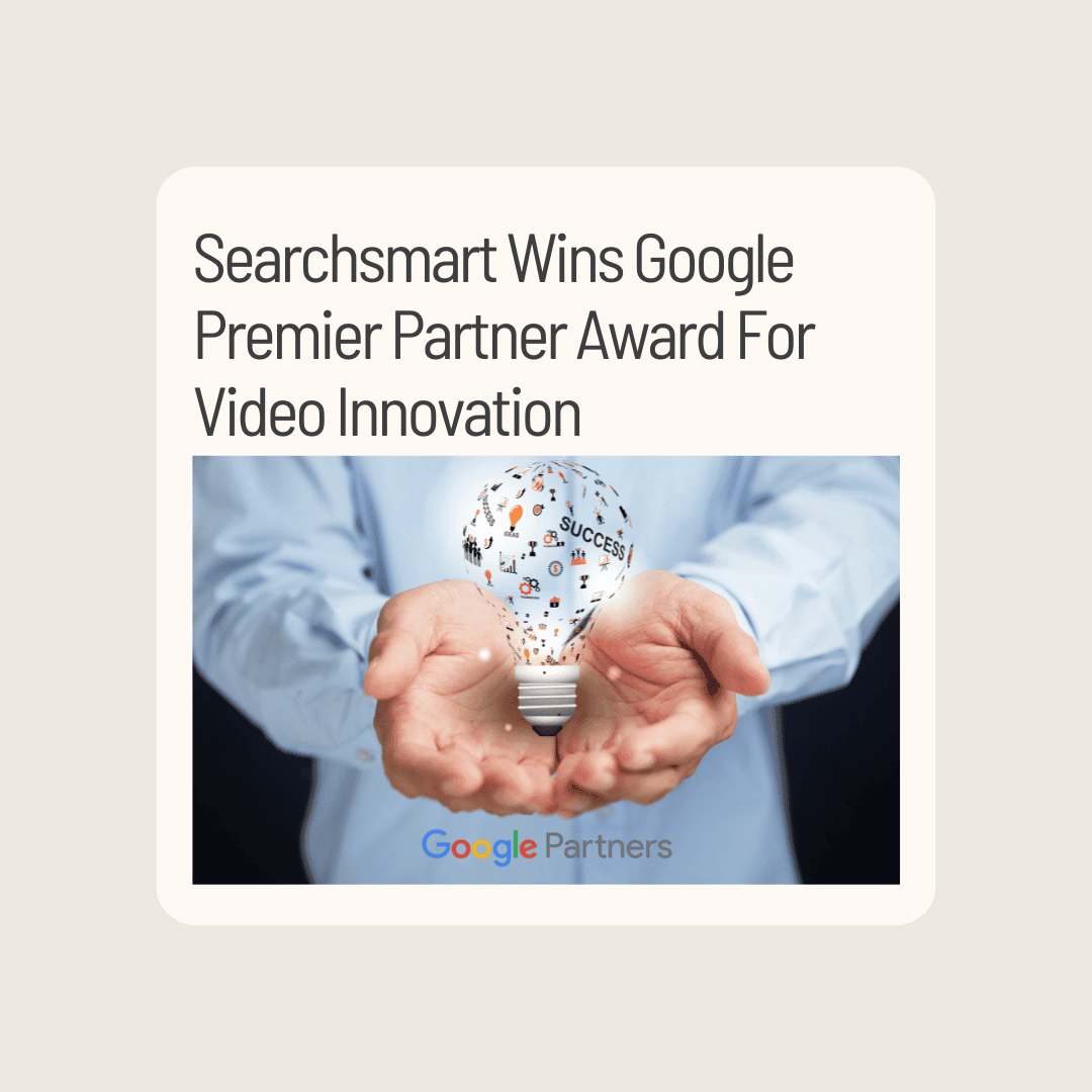 Searchsmart Wins Google Premier Partner Award For Video Innovation