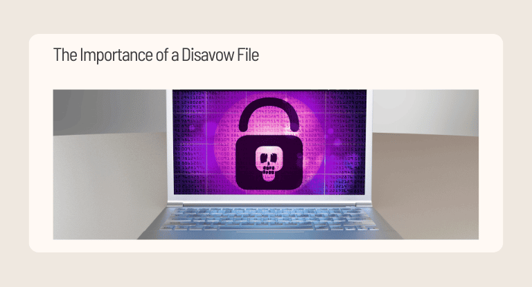 The Importance of a Disavow File - Banner